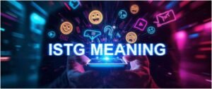 istg meaning